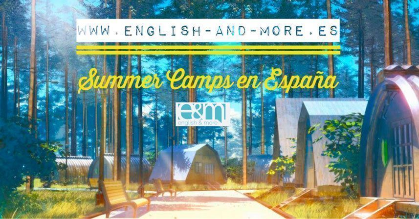Los Campamentos de inglés de verano English & More