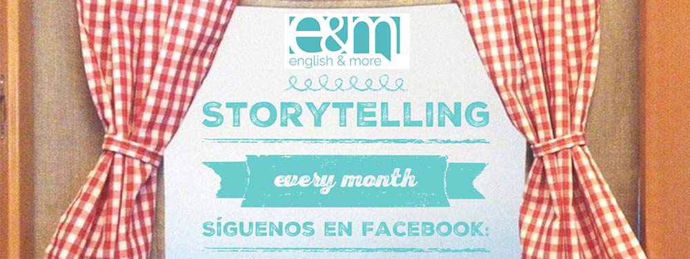 Los STORYTELLING de English & More